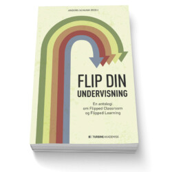 Flip din undervisning