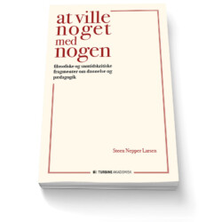 At ville noget med nogen